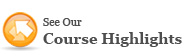 Our Course Highlights